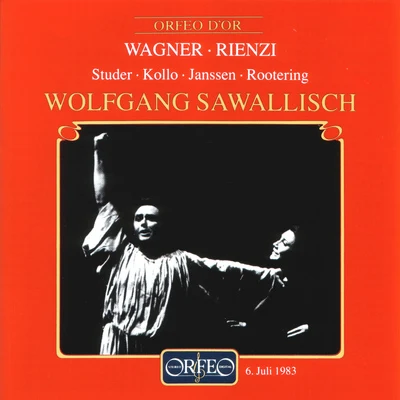 Wolfgang SawallischEdda MoserWAGNER, R.: Rienzi [Opera] (Studer, Kollo, J. Janssen, Rootering, Brinkmann, Bavarian State Opera Chorus, Bavarian State Orchestra, Sawallisch)