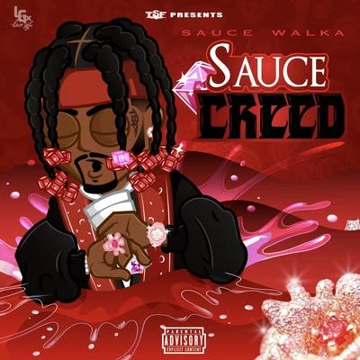 Sauce Walka/Peso Peso/The Real DrippySauce Creed