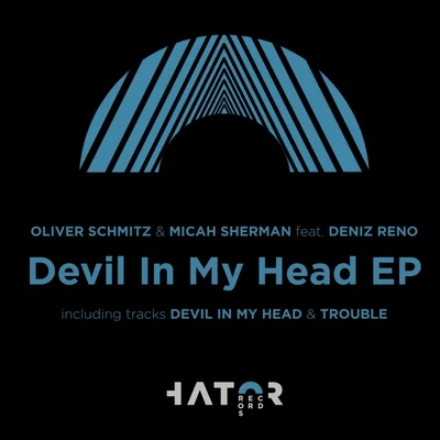 Oliver Schmitz/Angelo Ferreri/David Harness/Pachangastorm/Robert Owens/Ataxia/Jesus Nava/Shems Edine/Baraack/Option4Devil In My Head EP