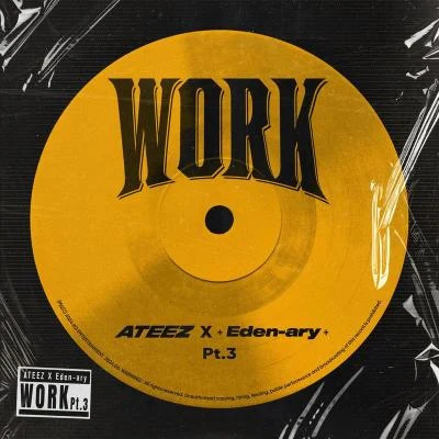 ATEEZWORK Pt.3 - ATEEZ X Eden-ary