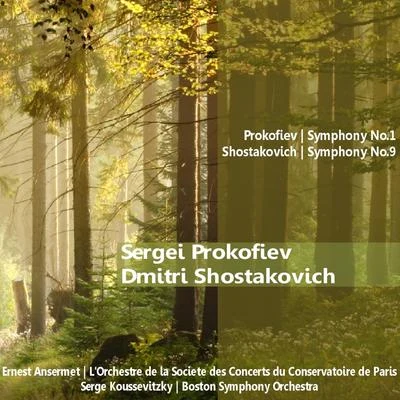 L'Orchestre de la Societe des Concerts du Conservatoire de ParisProkofiev: Symphony No. 1 - Shostakovich: Symphony No. 9