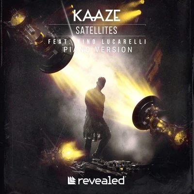 Kaaze/Nino LucarelliSatellites (Piano Version)