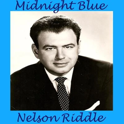 Nelson Riddle & His OrchestraMidnight Blue