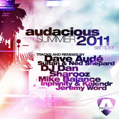 Dave AudéAudacious Summer 2011 Sampler