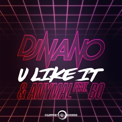 Dj NanoDIM3NSIONU Like It (Radio Edit)