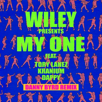 DappyMy One (Danny Byrd Remix)