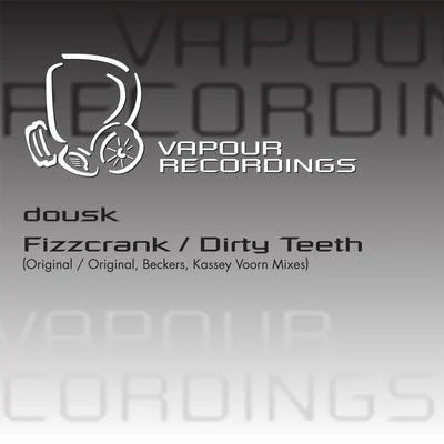 Dousk/MUUI/Vinayak A/4Mal/Dj SlanG/Namatjira/Faskil/Kenneth Thomas/Quintino & Blasterjaxx/David GranhaDirty Teeth