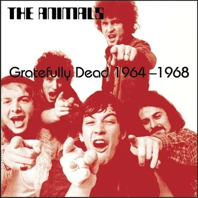 The AnimalsGratefully Dead 1964-1968