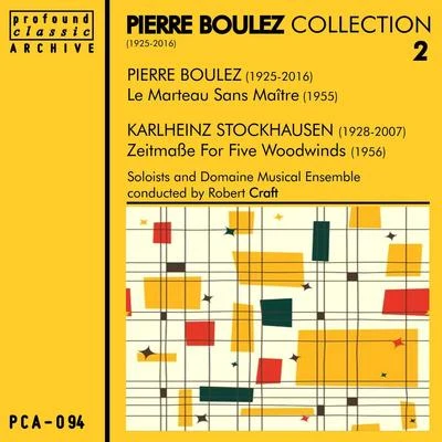 Ensemble Orchestral Contemporain/Pierre Boulez/Daniel KawkaPierre Boulez Collection, Vol. 2