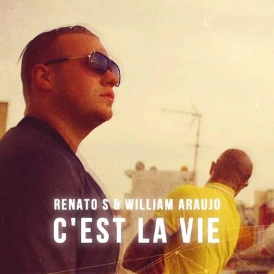 Renato S/Justin Prime/Heleen/DreksCest La Vie (with William Araujo)