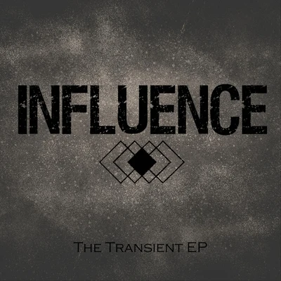 InfluenceThe Transient