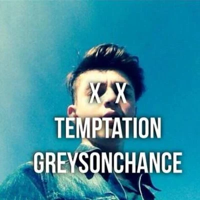 Greyson ChanceTemptation - Single