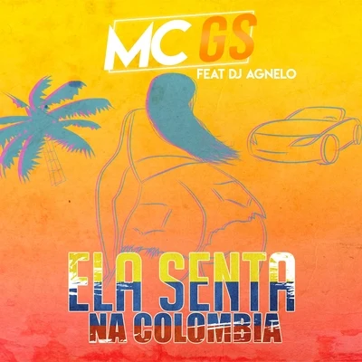 Mc GSEla Senta na Colômbia