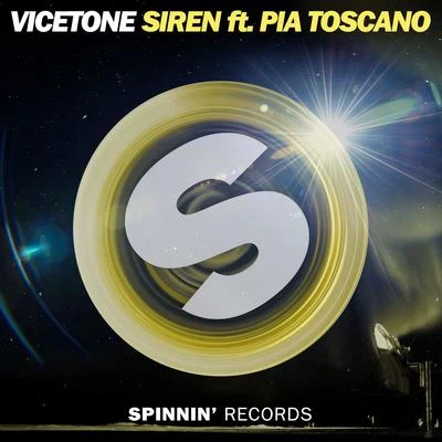 Vicetone/Lucho/Pia ToscanoSiren