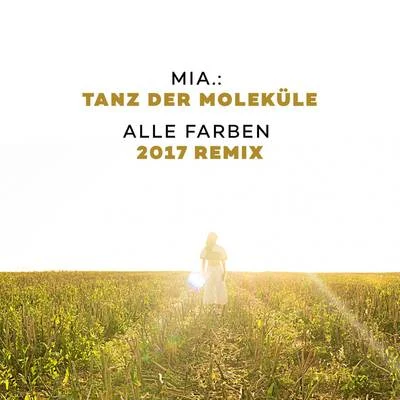 MIA.TimbalandTanz der Moleküle (Alle Farben 2017 Remix)