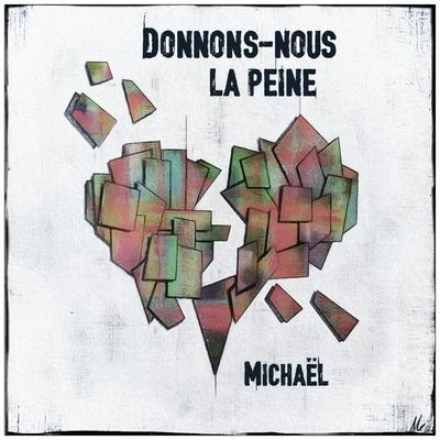 MichaelDonnons-nous la peine