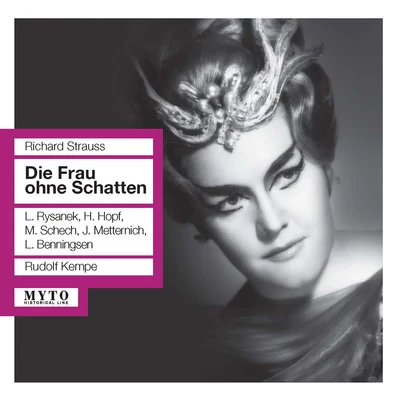 Rudolf Kempe/Vienna Philharmonic OrchestraSTRAUSS, R.: Frau ohne Schatten (Die) [Opera] (Rysanek, Hopf, Schech, Metternich, Benningsen, Bavarian State Opera Chorus and Orchestra, Kempe) (1954)