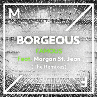 BorgeousFamous (The Remixes)