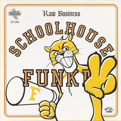 DJ Shadow/Chrome SparksRaw Business: Schoolhouse Funk II