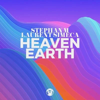 Laurent SimecaHeaven Earth