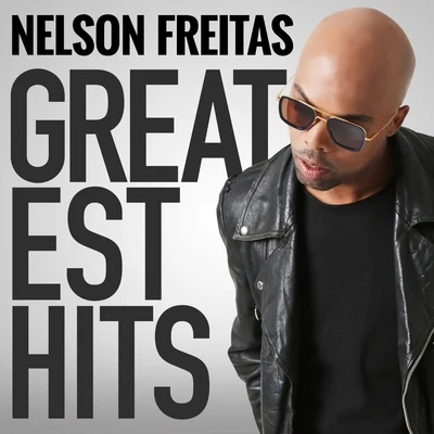 Nelson FreitasGreatest Hits