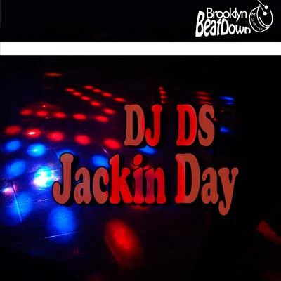 DJ DS/MC LevinJackin Day (Club Mix)