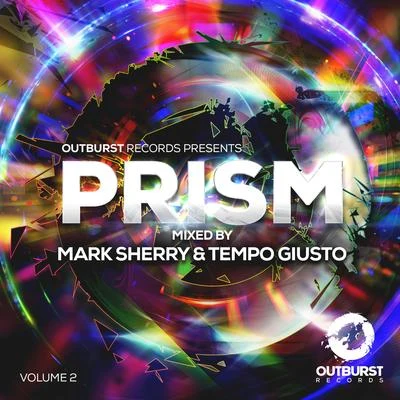 Tempo GiustoOutburst presents Prism Volume 2