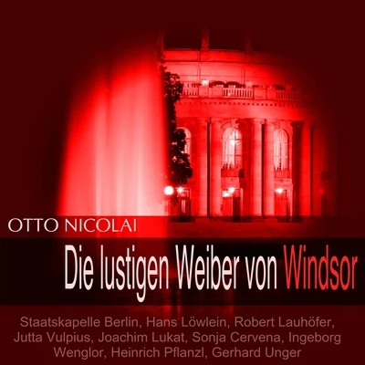 Staatskapelle Berlin/Evelyn Lear/Heinz Fricke/Thomas StewartNicolai: Die lustigen Weiber von Windsor