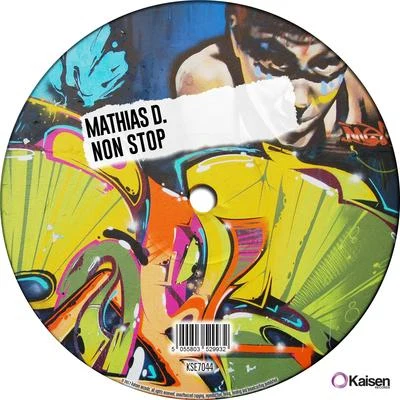 MYID/Mathias D./K.E.N.T.Non Stop