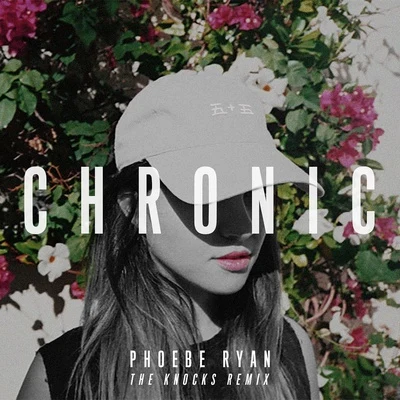 Phoebe RyanmorgxnChronic (The Knocks High in Harajuku Remix)