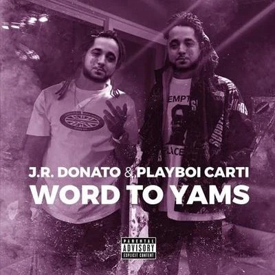 J.R. DonatoWord To Yams