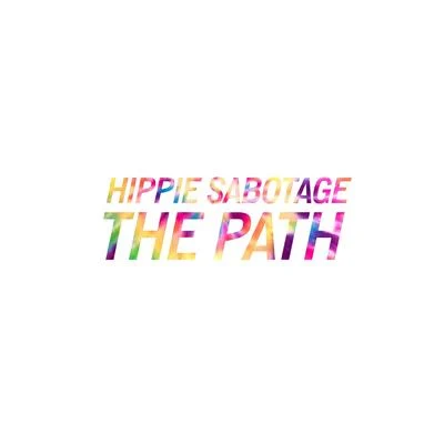 Hippie Sabotage/Alex WileyThe Path