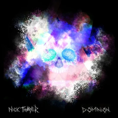 Nick ThayerDominion EP