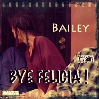 BaileyBye Felicia