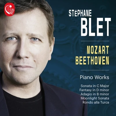 Stéphane BletMozart, Beethoven: Piano Works