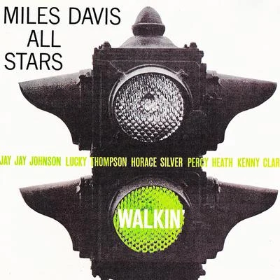 Miles Davis All StarsWalkin (Remastered)