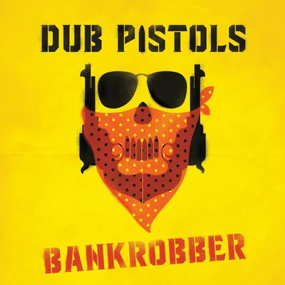 Terry Hall/Dub PistolsBankrobber