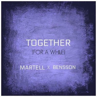 MartellTogether