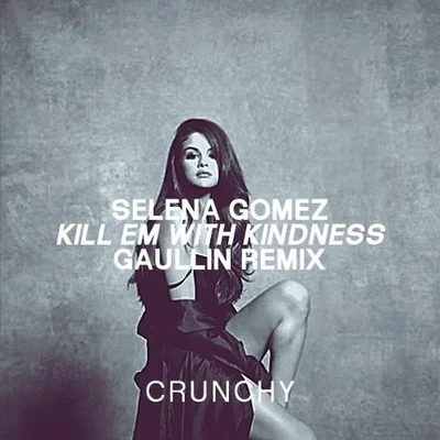 GaullinDwinKill Em With Kindness (Gaullin Remix)