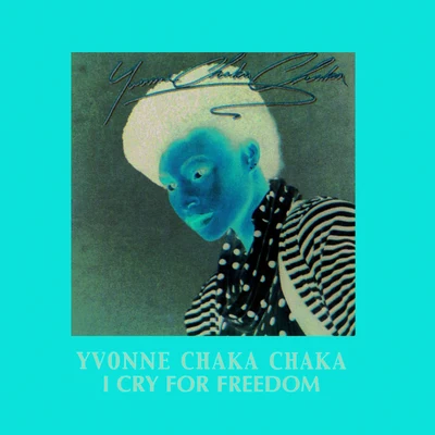 Berita/Yvonne Chaka ChakaI Cry For Freedom