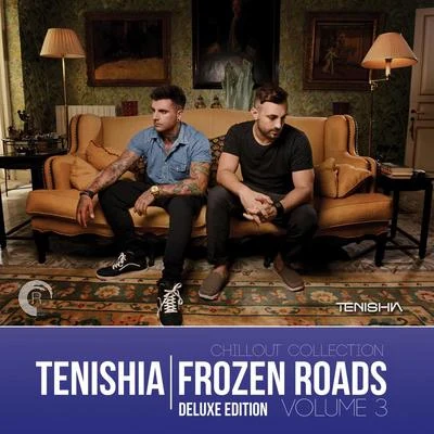 TenishiaFrozen Roads, Vol. 3 (Deluxe Edition)