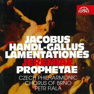 Petr FialaHandl-Gallus: Lamentationes Jeremiae Prophetae