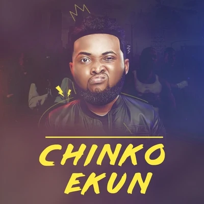 Chinko EkunChinko Ekun