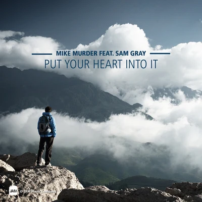 Sam Gray/TELYKastPut Your Heart into It