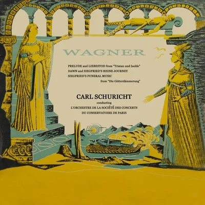 Carl Schuricht/Orchestre De La Société Des Concerts Du ConservatoireWagner Prelude and Liebestod