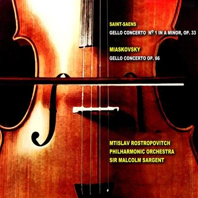 Philharmonic OrchestraSaint-Saens: Cello Concerto No. 1Maiskovsky: Cello Concerto, Op. 66