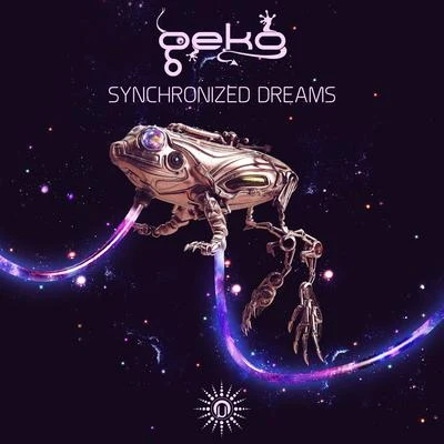 GekoSynchronized Dreams