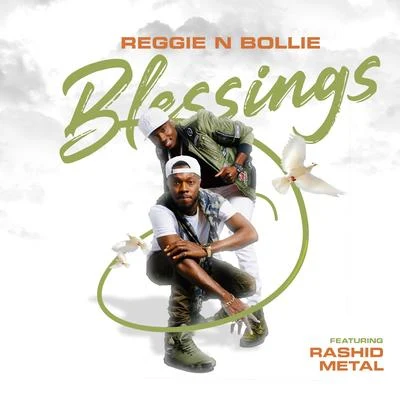 Reggie N BollieBlessings (feat. Rashid Metal)