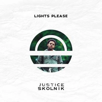 Justice SkolnikLights Please