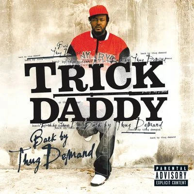 Khaotic/Trick DaddyBack By Thug Demand [Explicit Content] (U.S. Version)